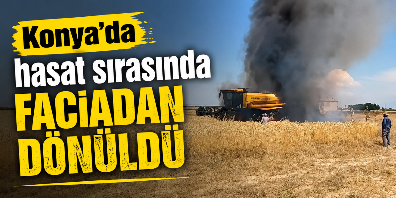 Konya'da hasat kabusa döndü! Biçerdöver alevlere teslim oldu