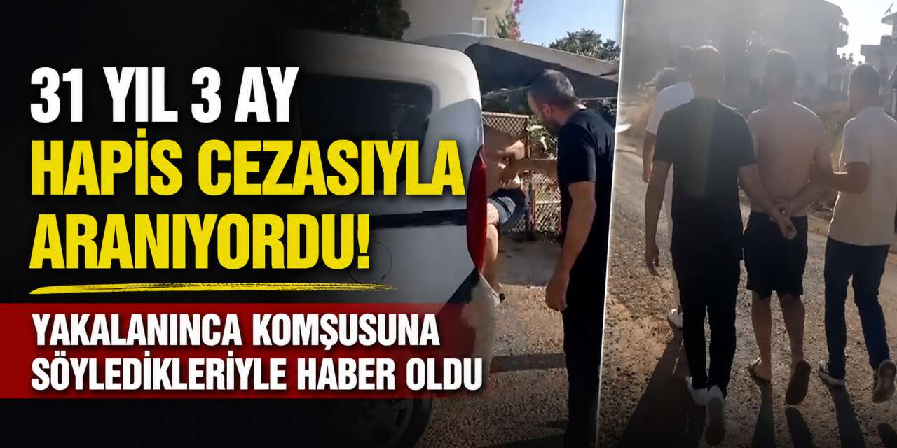 31 yıllık firar böyle bitti! Giderken komşusuna söylediği tek cümle olay oldu