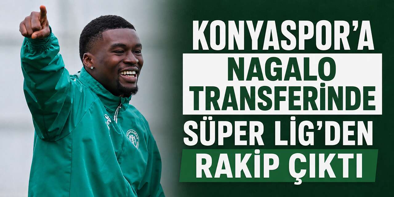 Konyaspor'da Nagalo transferi zorlaşıyor! Süper Lig’den rakip çıktı