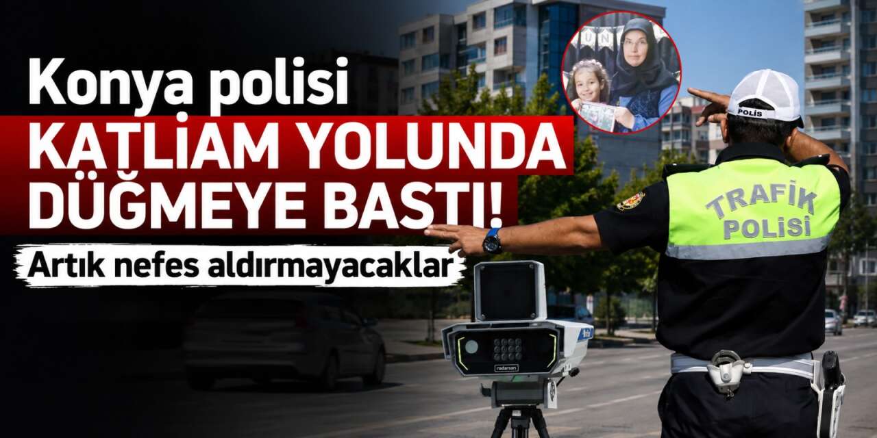 Konya polisi anne ve küçük kızına mezar olan yol için düğmeye bastı