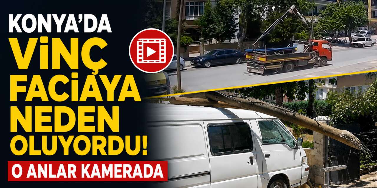 Konya'da vinç faciayı getiriyordu! Direk minibüsün üzerine böyle düştü