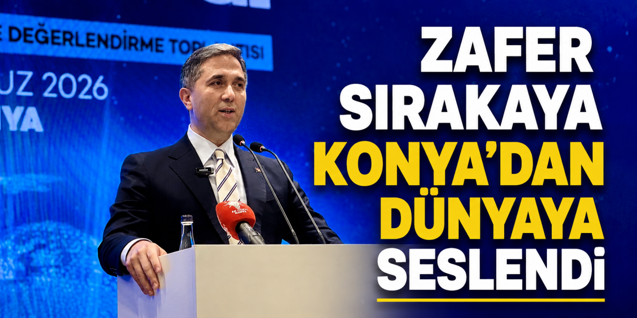AK Parti'nin İç Anadolu toplantısı Konya'da yapıldı