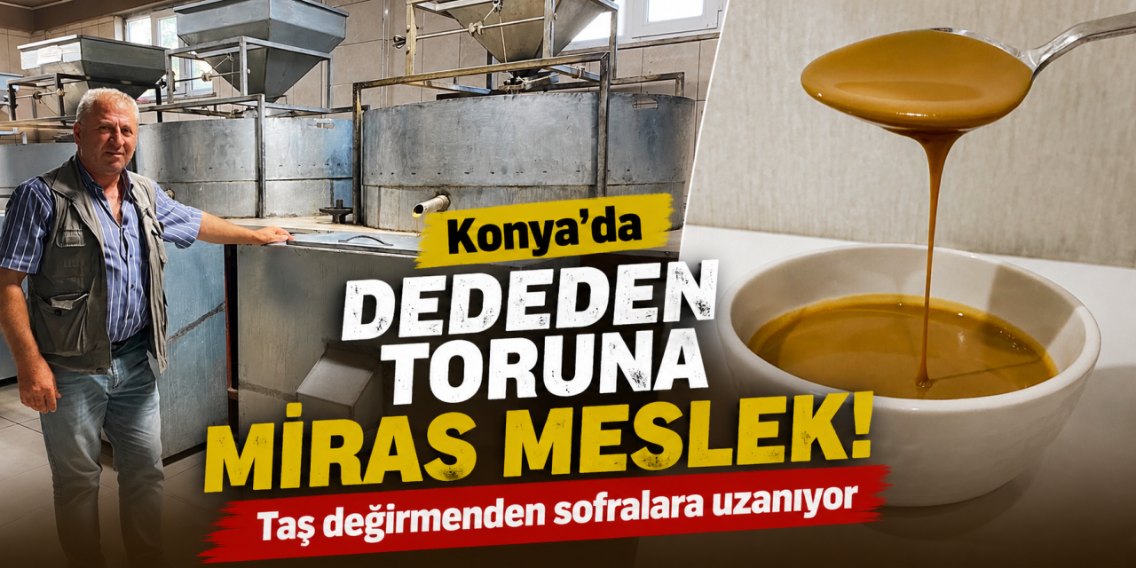 Bir kaşığında 43 yıllık emek! Dededen toruna miras lezzet Konya sınırlarını aşıyor