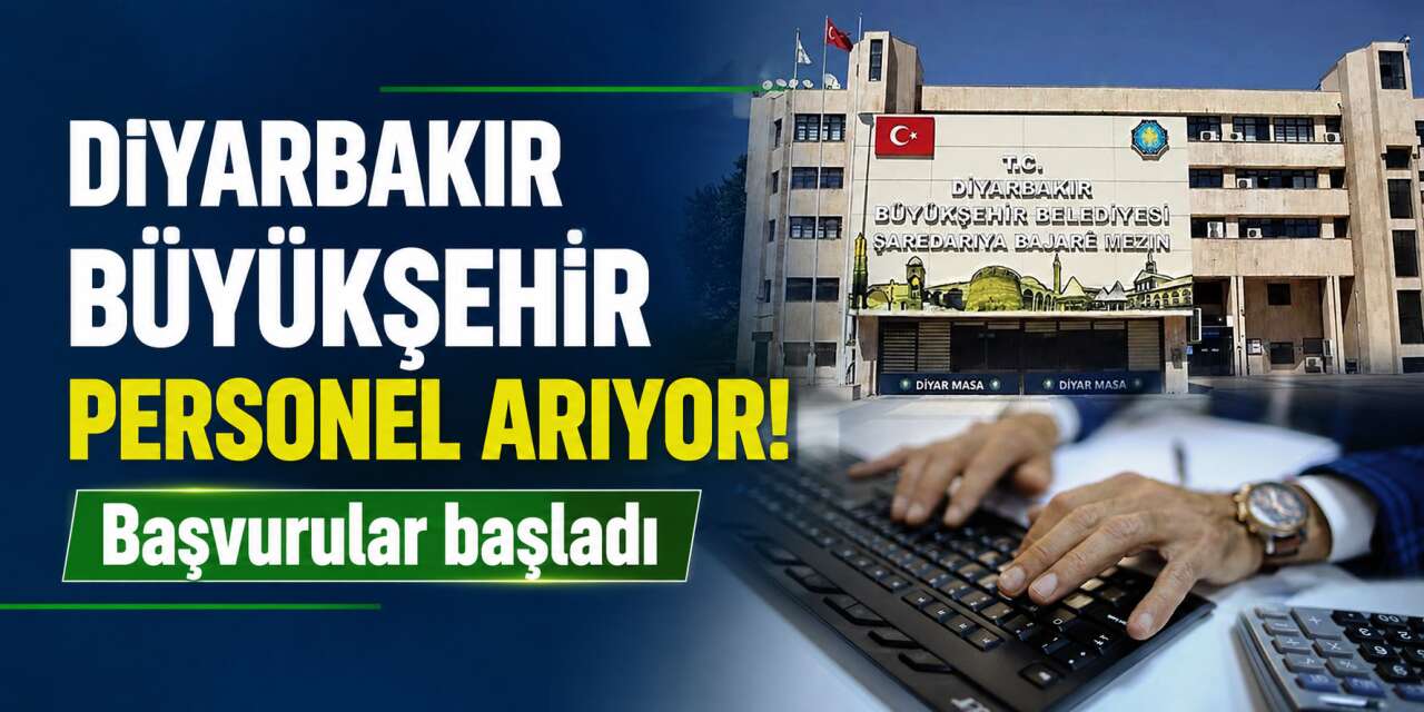 Diyarbakır Büyükşehir 2026 personel alımı duyuruldu! DBB 35 personel alacak