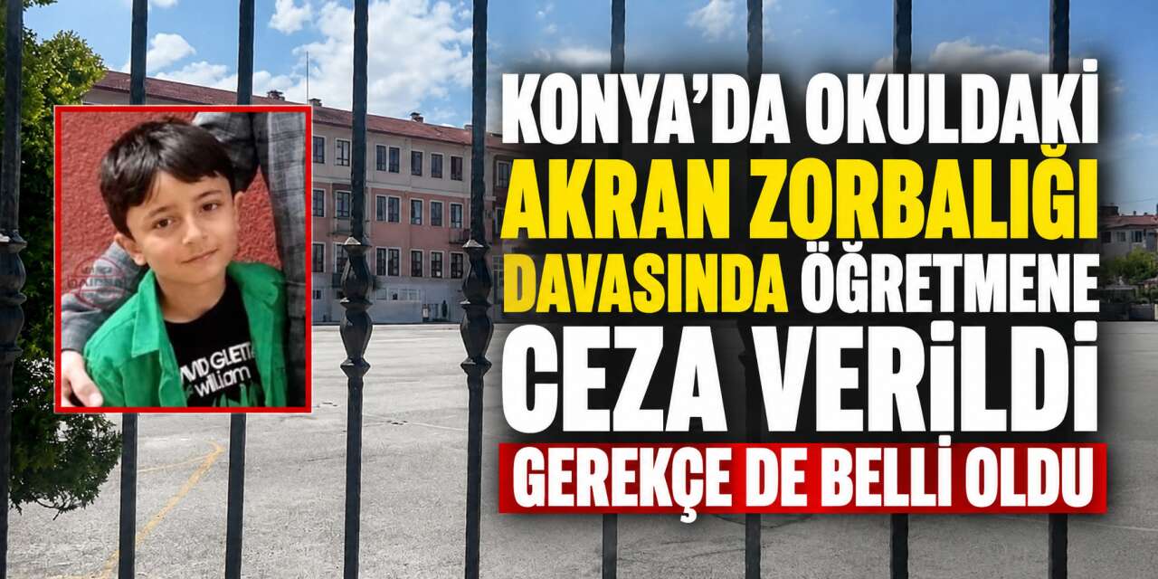 Konya'da 10 yaşındaki Yusuf'un ölümü davasında öğretmene hapis cezası çıktı