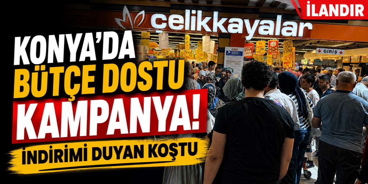Konya’nın zincir marketi rafları indirimle doldurup kapıları açtı