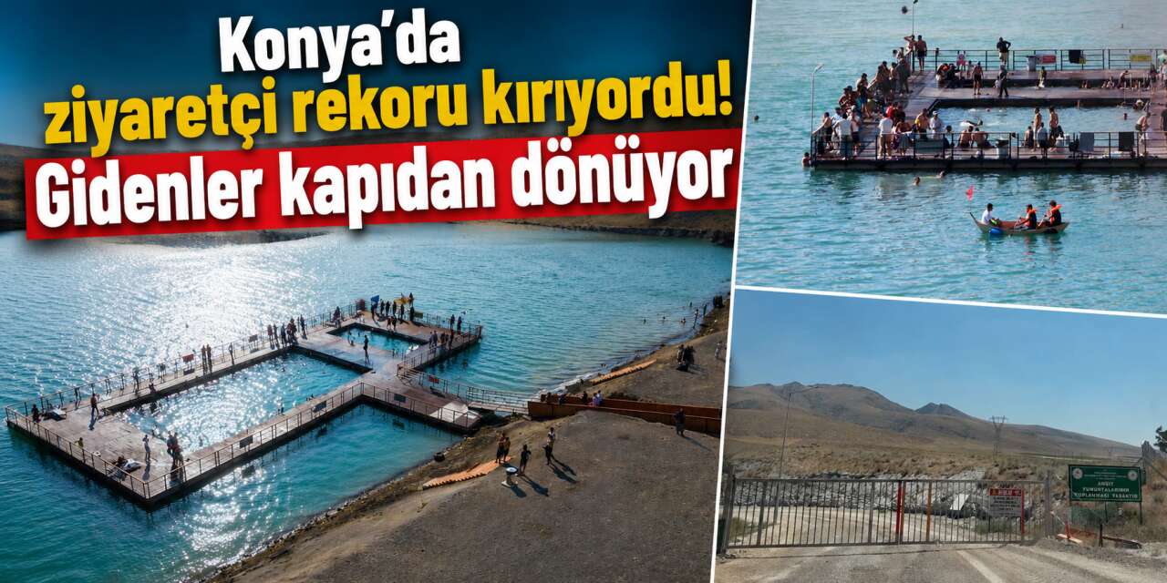 Konya'nın Maldivleri Acıgöl kapatıldı
