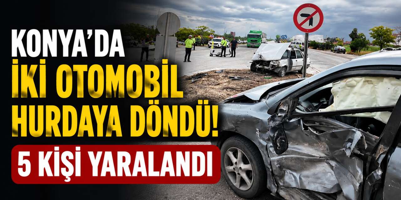 Konya’da şehirlerarası yolu kapatan kaza! 1’i ağır 5 yaralı var