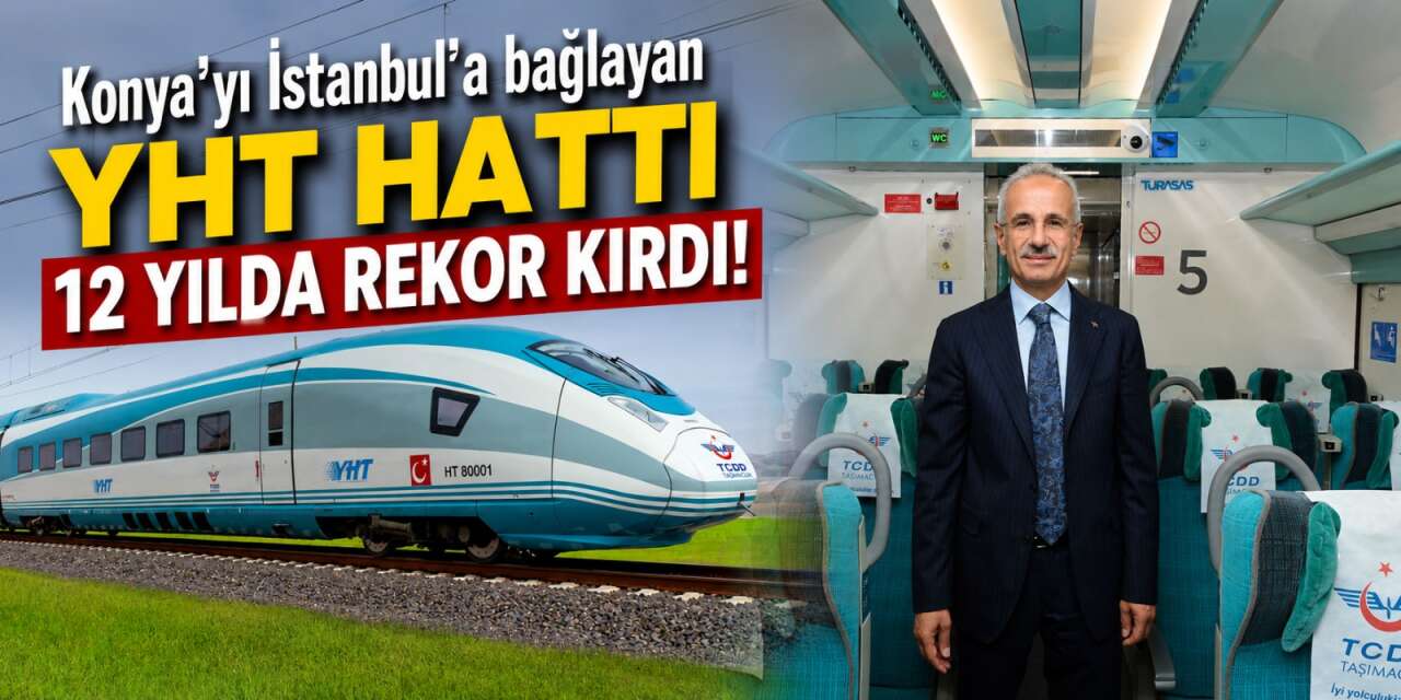 Bakan Uraloğlu açıkladı! Konya-İstanbul YHT hattı 12 yılda milyonları taşıdı