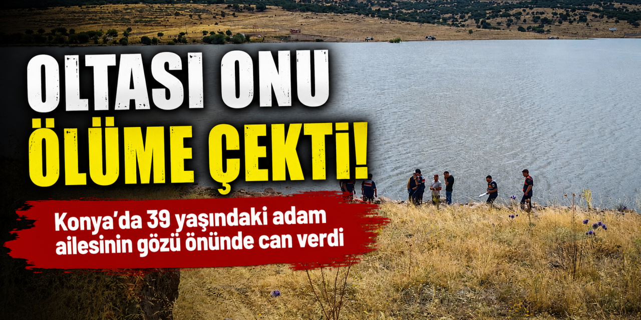 Konya’da aile pikniği ölümle bitti! 39 yaşındaki İbrahim Kosalak hayatını kaybetti