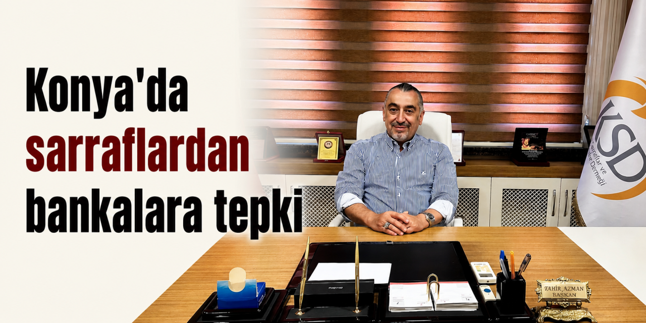 ATM’den altın satışı Konya’daki bir sektörden sert tepki gördü