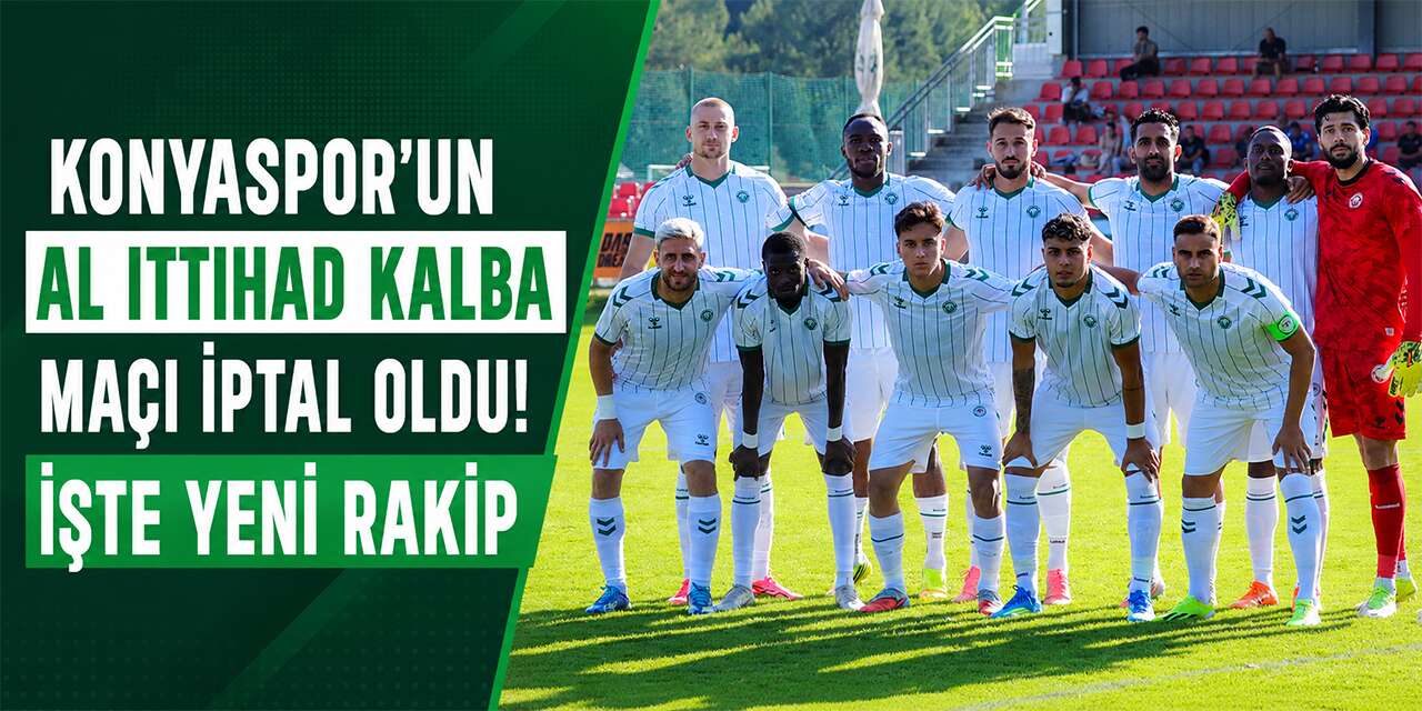 Konyaspor’un son hazırlık maçında rakip değişti