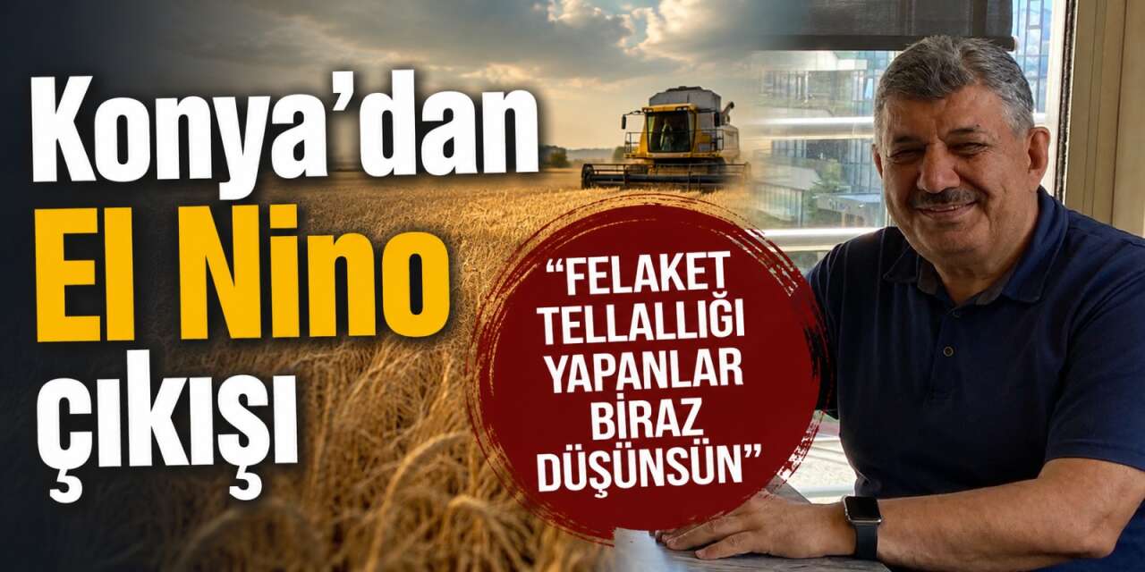 Konya’dan felaket tellallarına kapak! Rekolte 24 milyona çıkabilir