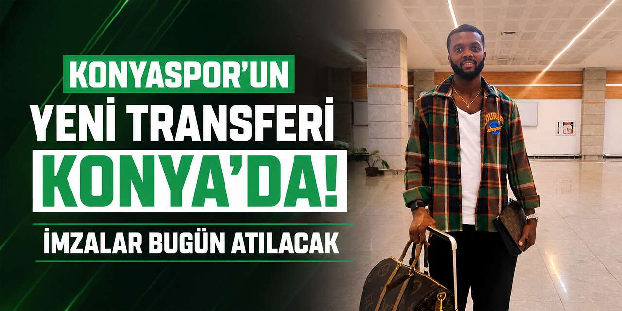Konyaspor’un yeni transferi imza için Konya’ya geldi