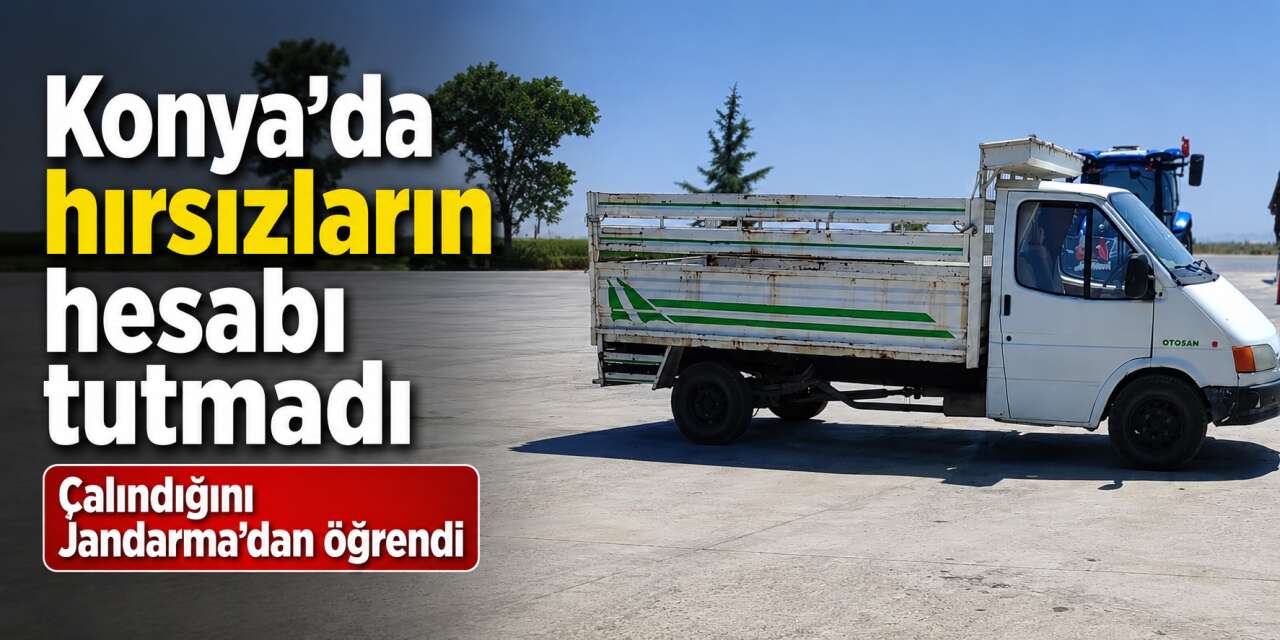 Konya’da bir garip olay! Depo boşalınca hırsızlık yarım kaldı