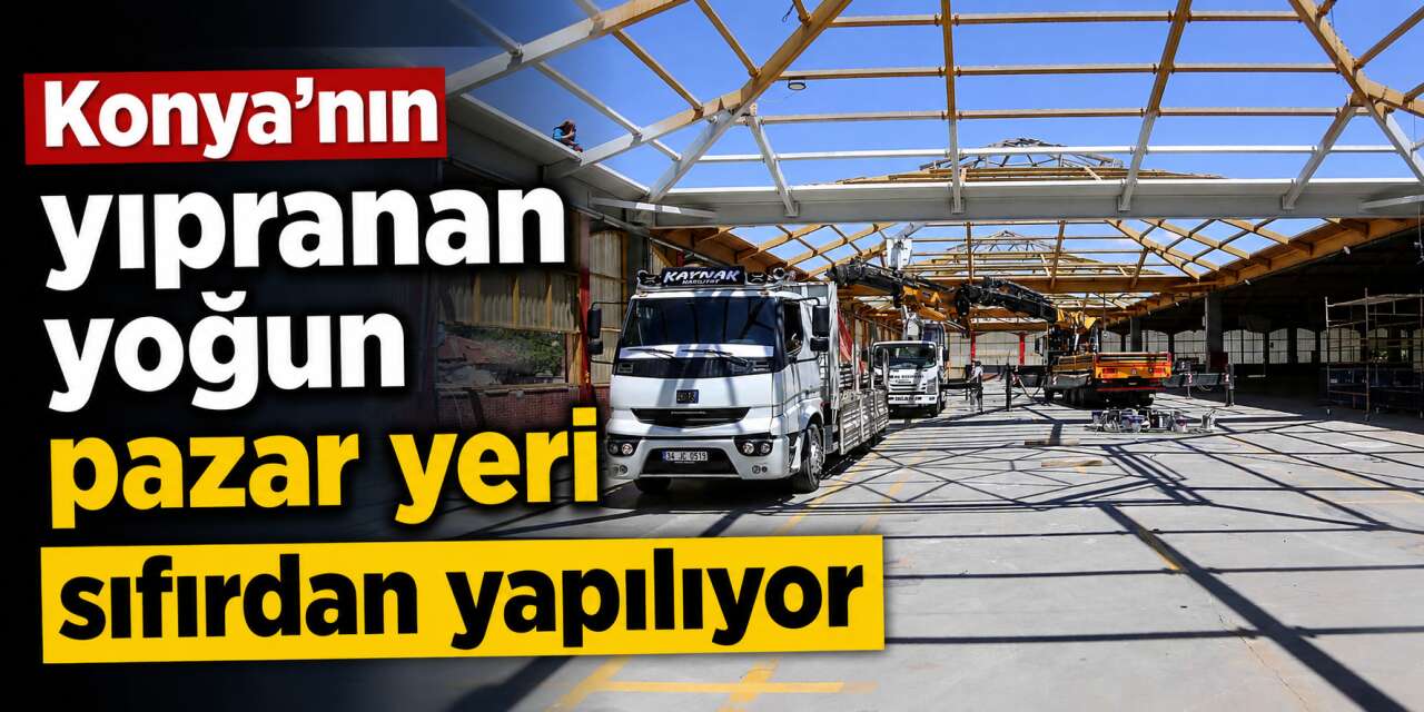 Meram'ın yoğun pazarı baştan aşağı değişiyor! Başkan tarih verdi