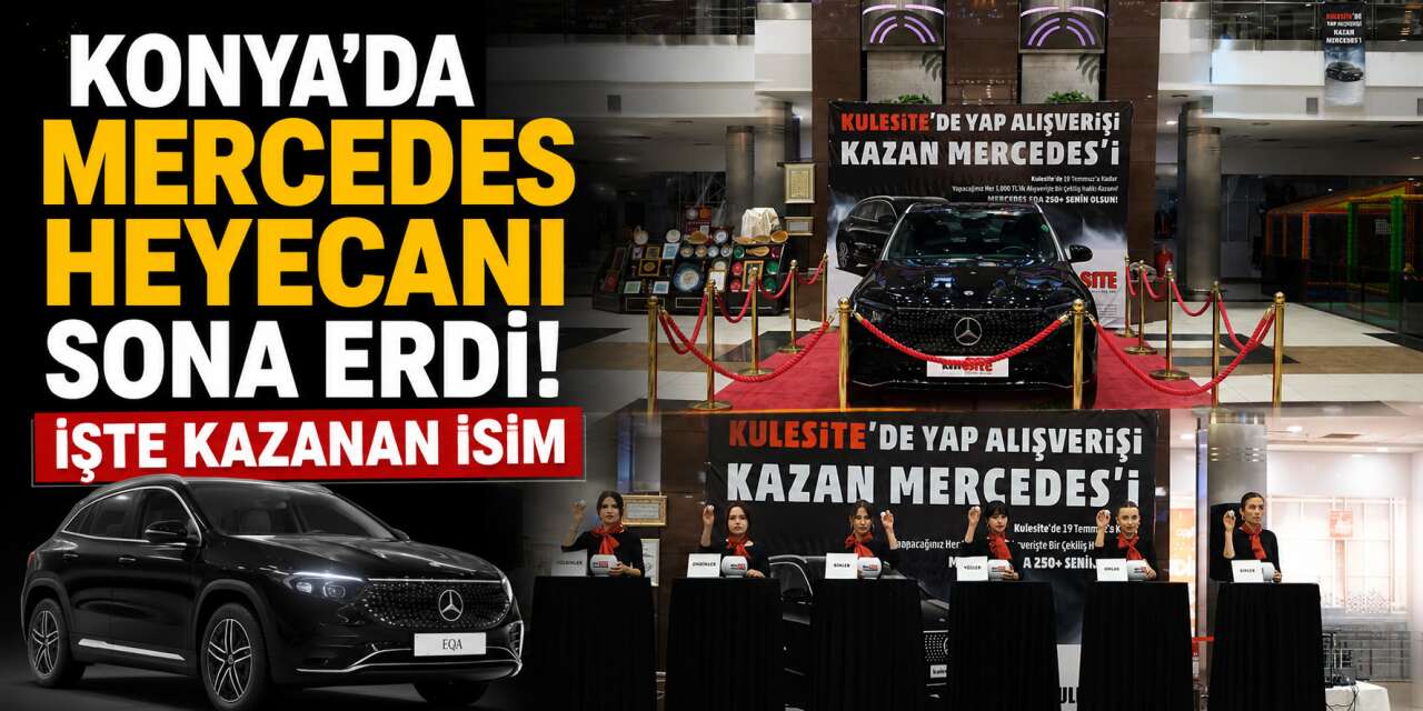 Konya’da AVM’den alışveriş yaptı, eve sıfır Mercedes ile döndü