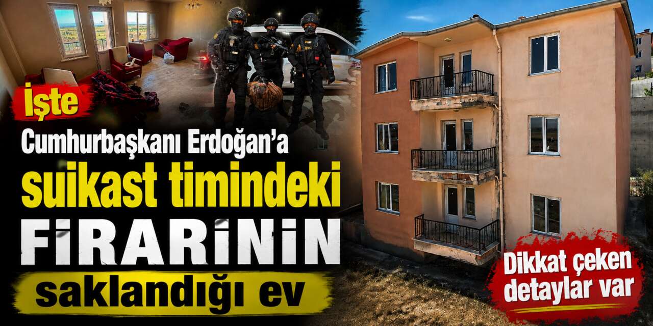 Cumhurbaşkanı Erdoğan'a suikast timindeki FETÖ'cünün hücre evi görüntülendi
