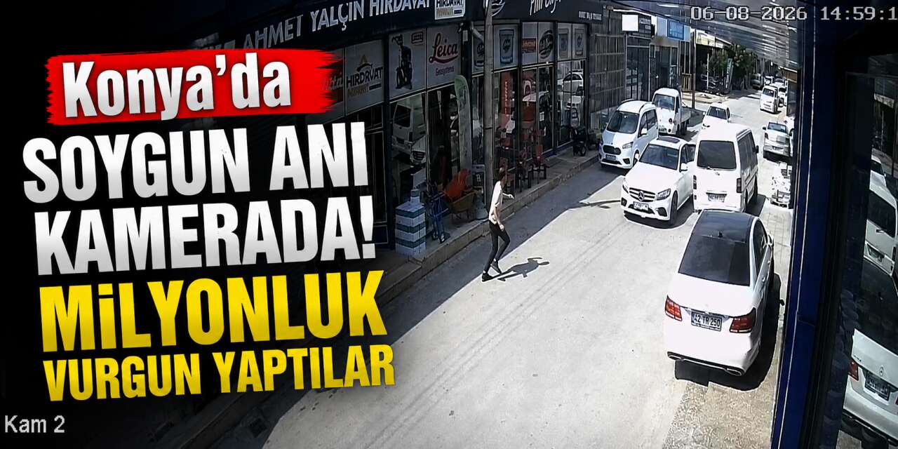 Teksas değil Konya! Lüks araçla milyonluk soygunun görüntüleri ortaya çıktı