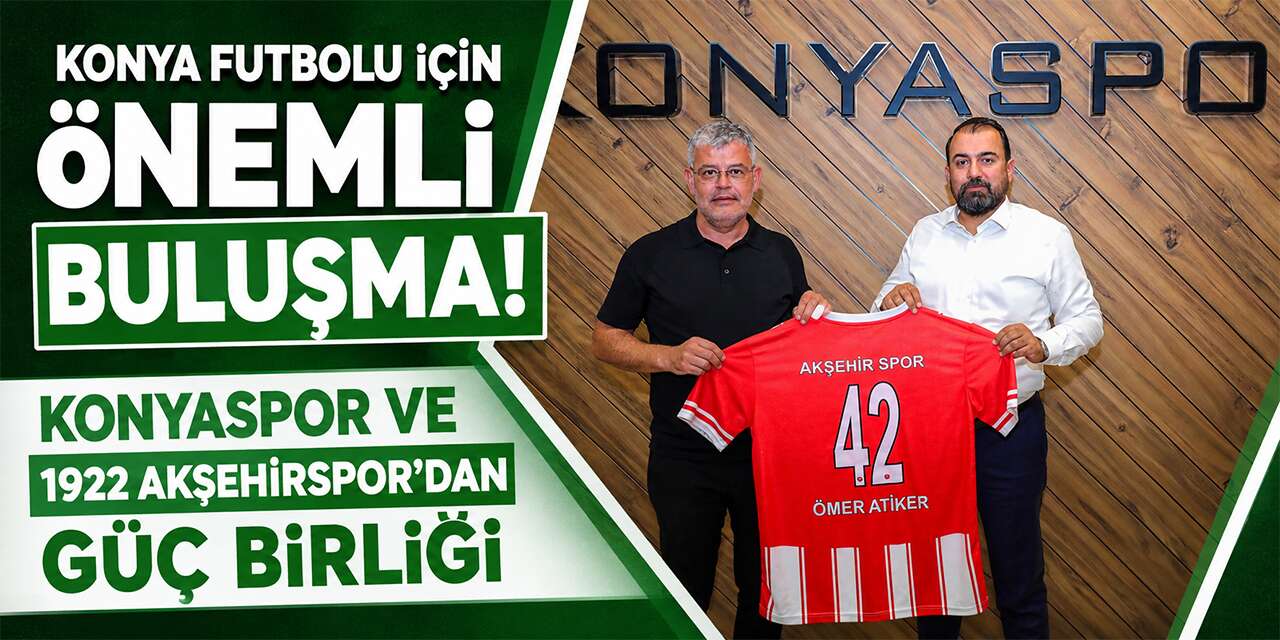 Konyaspor ile 1922 Akşehirspor arasında iş birliği mesajı