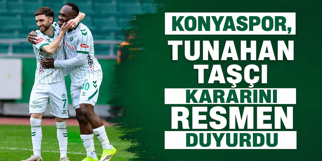 Konyaspor, Tunahan Taşçı kararını resmen duyurdu