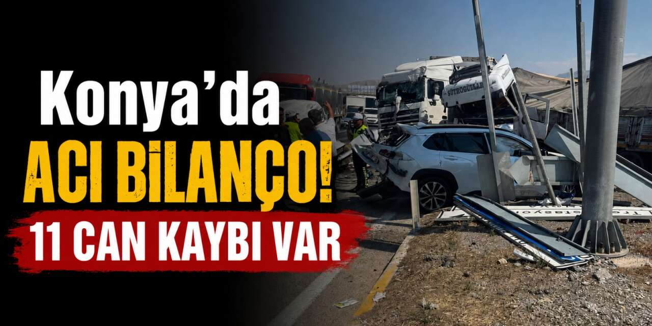 Konya’da temmuz ayında bin 964 trafik kazası meydana geldi! 11 kişi hayatını kaybetti