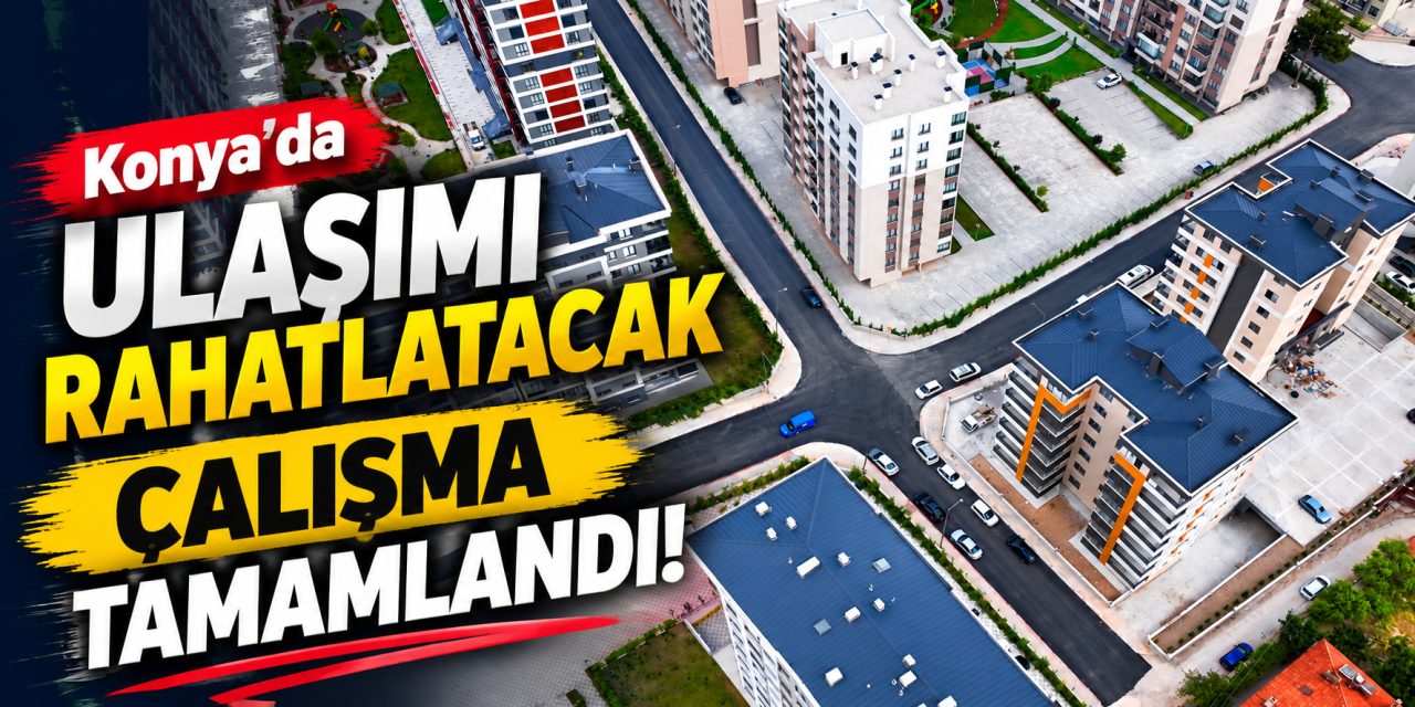 Konya’da ulaşımı rahatlatacak çalışma! 8 bin 800 metrekare yenilendi