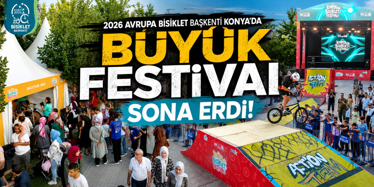 Konya’da bisiklet coşkusu 4 gün boyunca zirve yaptı! 100 binlerce kişi akın etti