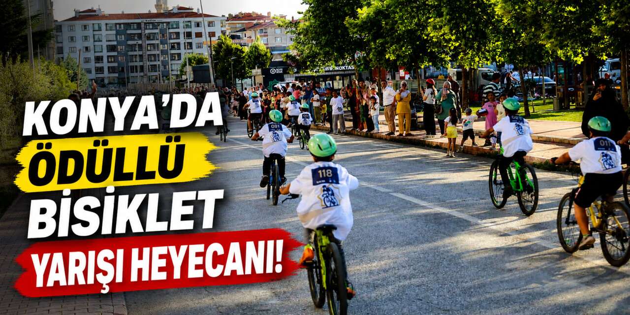 Çocuklar Konya’da pedal çevirecek! 11. Düz Bisiklet Yarışı için kayıtlar başladı