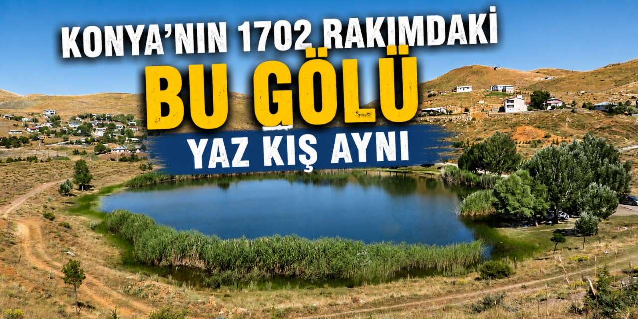 Konya’nın gözbebeği! Nilüferleri ve eşsiz manzarasıyla tam bir cennet