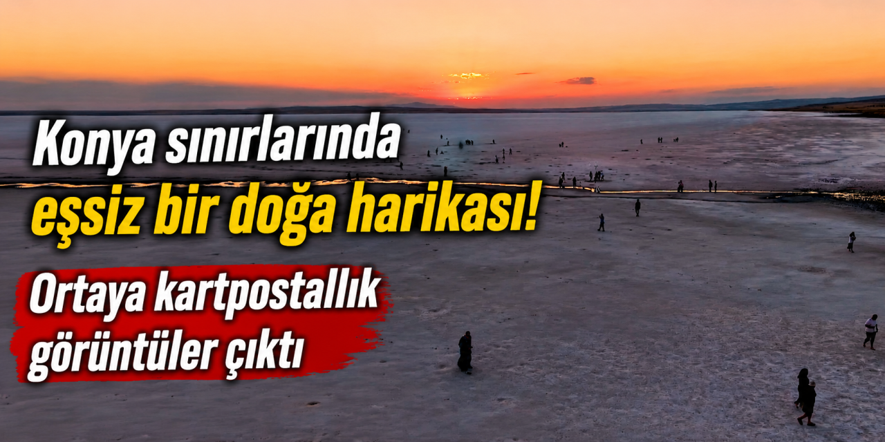 Konya sınırlarında gün batımı şöleni! Tuz Gölü görüntüsüyle büyüledi