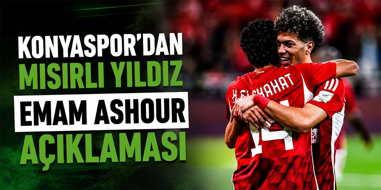 Konyaspor’dan Mısırlı yıldız Emam Ashour açıklaması