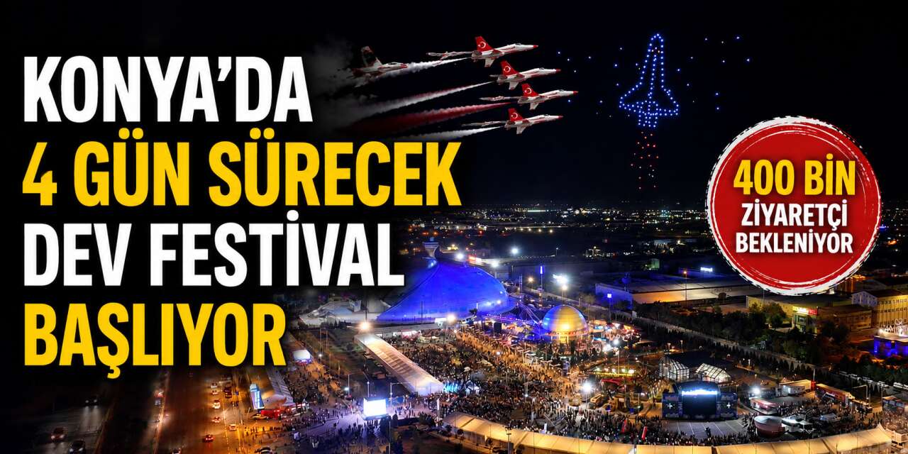Konya’da nefesler tutuldu! Türk Yıldızları ve 1000 drone havalanacak