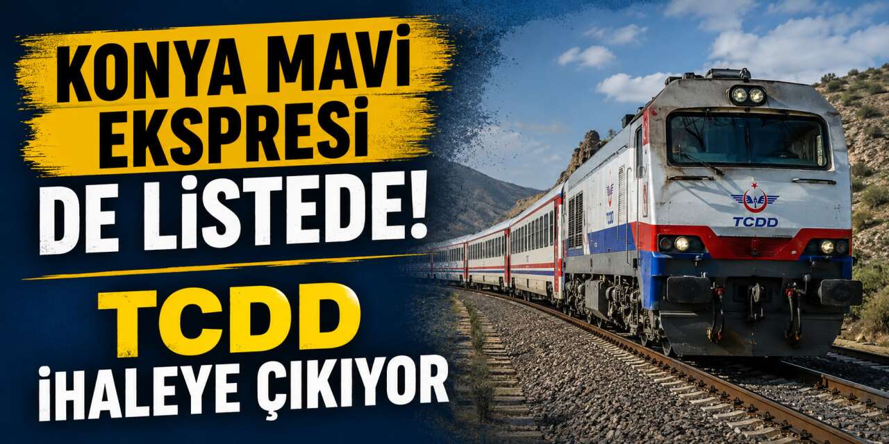 TCDD’den Konya Mavi Ekspresi için yeni adım
