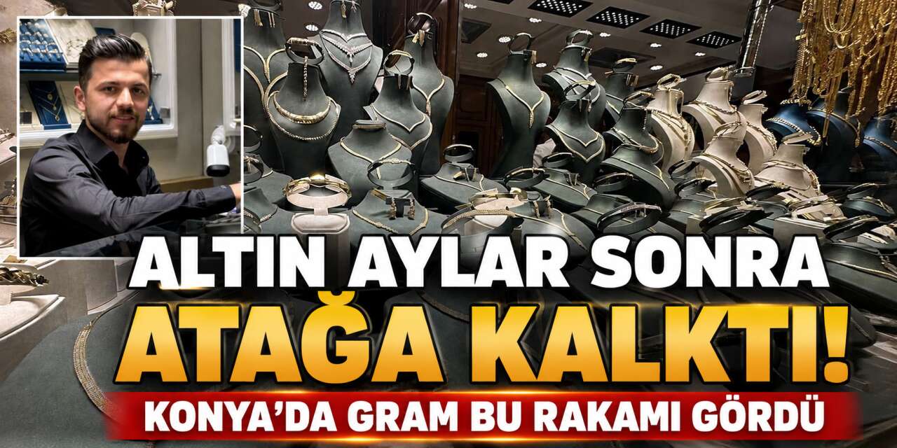 Altında dengeler değişti! Konya’da yatırımcının yüzü gülüyor