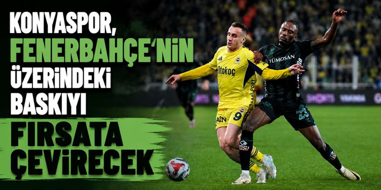 Konyaspor, Fenerbahçe ile 51. randevuda! Kadıköy planı belli oldu