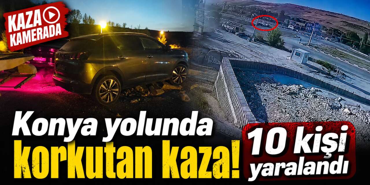 Konya yolunda kaza! İki otomobil çarpıştı, 4’ü çocuk 10 yaralı