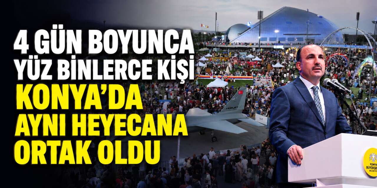 Konya 4 gün boyunca bilimin merkezi oldu