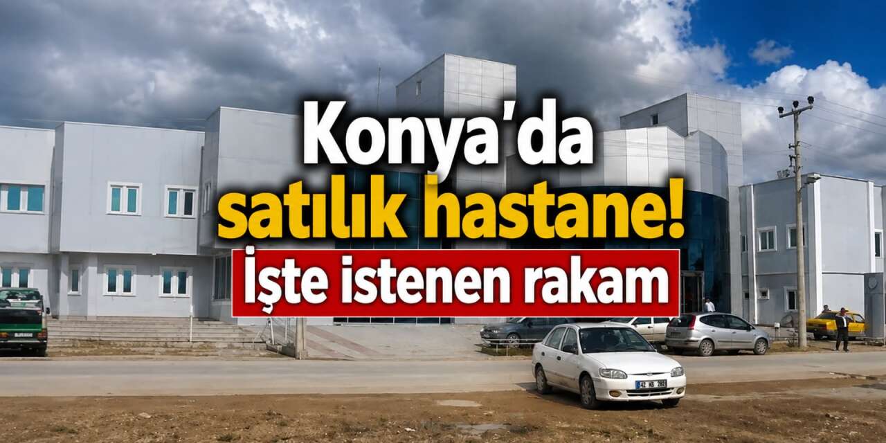 Konya’da bir dönem hastaların şifa aradığı bina satılığa çıktı
