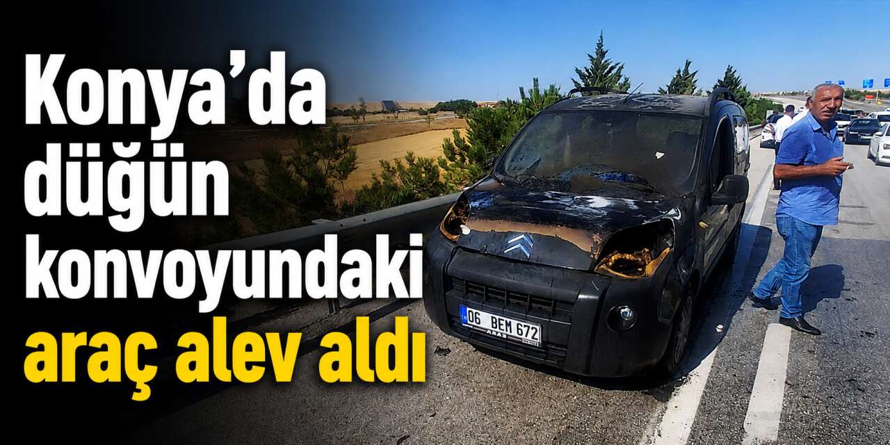 Konya’da düğün konvoyunda korku dolu anlar! İmdada tanker yetişti