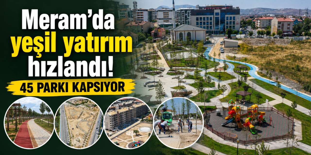 Konya Meram'da yeşil seferberlik