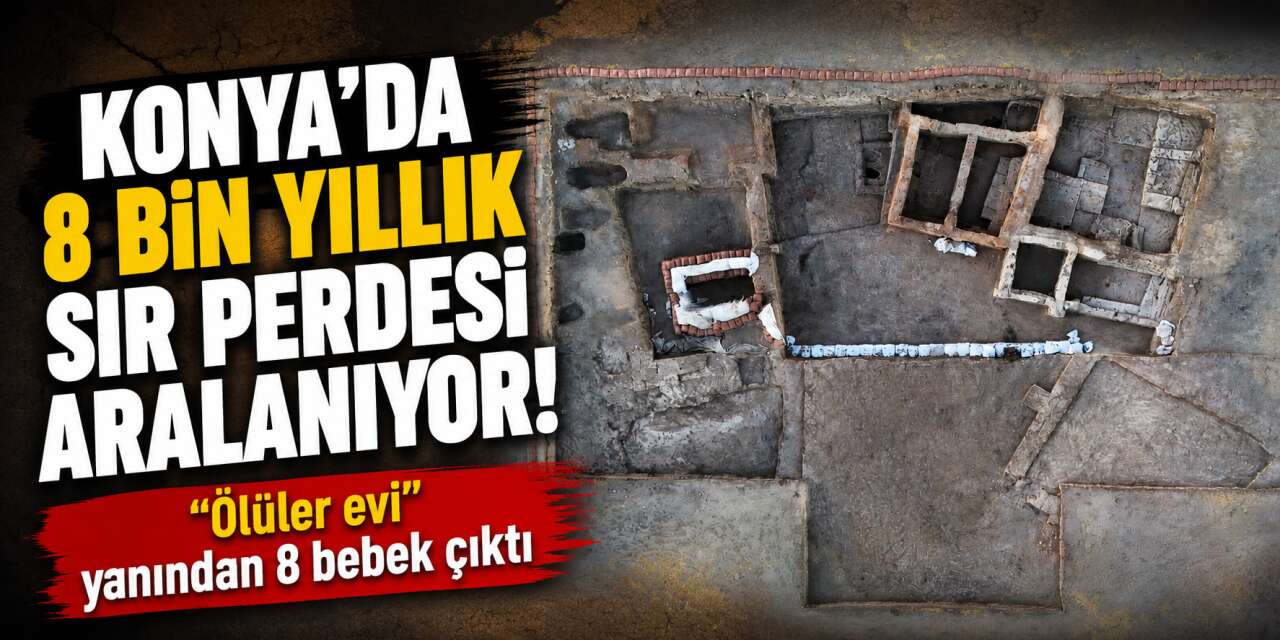 Dünya arkeolojisi Konya'ya kilitlendi! Acı keşif onları bile sarstı