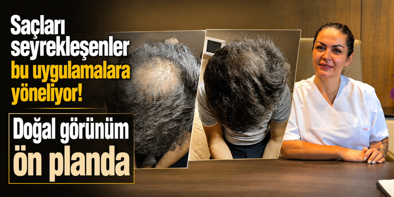 Saç çoğaltma uygulamalarına ilgi artıyor! Sariye Buğdaycı önemli noktaları anlattı
