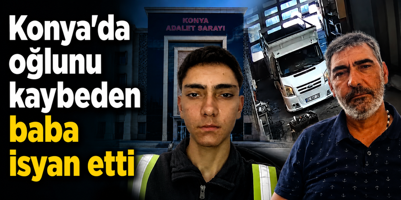 Konya’da stajyer oğlunu kaybeden babaya ikinci şok! Uzaklaştırma kararı verildi