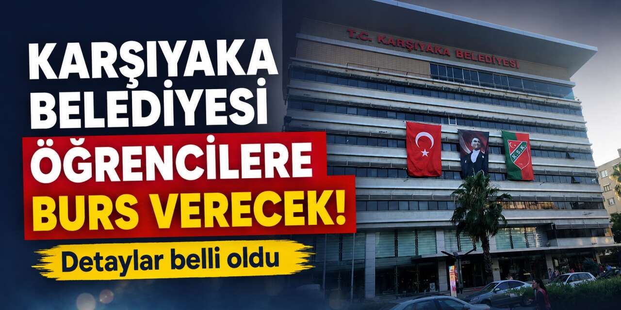 Karşıyaka Belediyesi burs başvurusu! 2026 başvuru tarihleri belli oldu