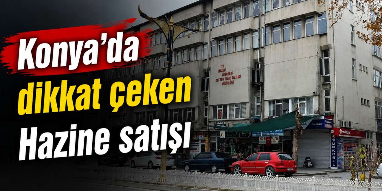 Konya’da eski Vergi Dairesi binası satışa çıktı