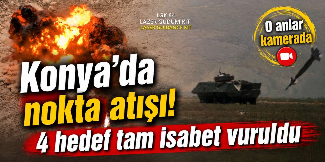 Konya’da 4 hedef tam isabet! ASELSAN’ın güdüm kitleri dünyaya şov yaptı