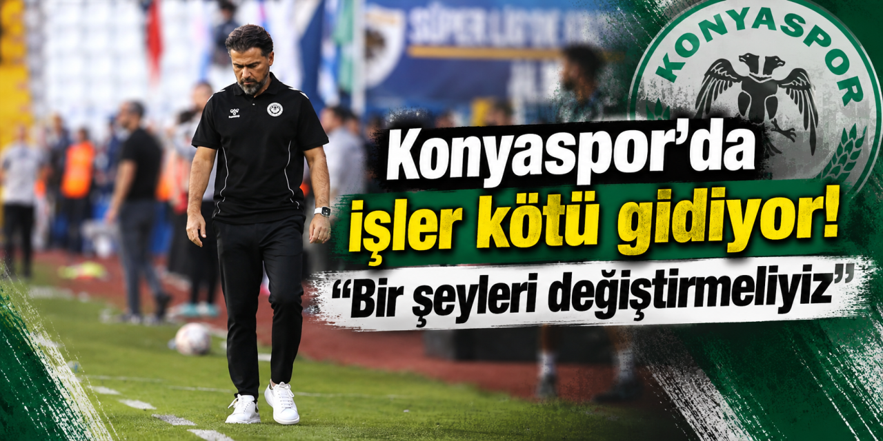 İlhan Palut Konyaspor’da 4’te 0'ı tek kelime ile anlattı