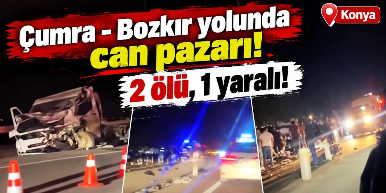 Konya’da iki araç çarpıştı! Karı - koca hayatını kaybetti