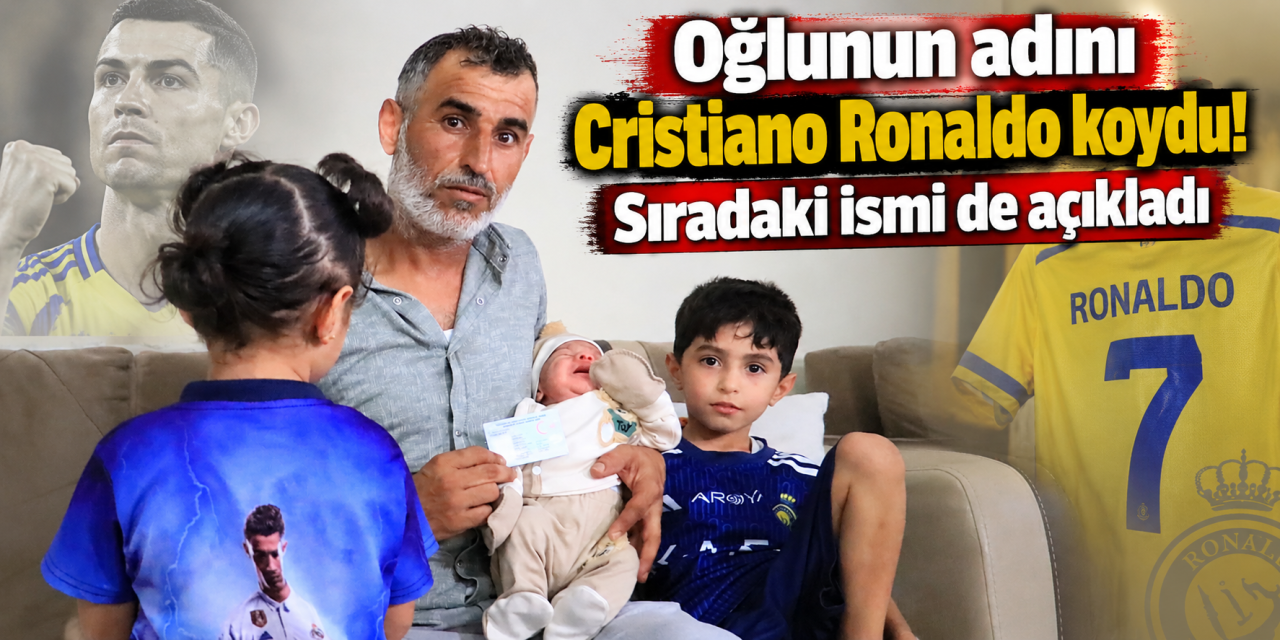 Oğlunun adını Cristiano Ronaldo koydu! Bir oğlu daha olursa…